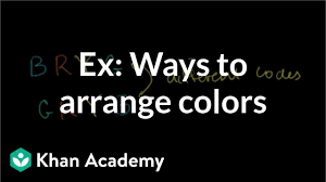 ways to arrange colors video khan academy