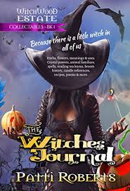 The good witch season 3 finale features mayor martha reading a poem at michael and vanessa's wedding. Amazon Com The Witches Journal Recipes Spells Poems Tea Leaves Candles Familiars And More Witchwood Estate Collectables Ebook Roberts Patti Kindle Store