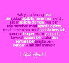Ujab Hijrah Tenang Hati Jiwa Akal Bersama Allah Kata Kata Kata Kata Indah Kata Kata Bijak