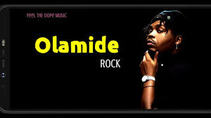 Which is available for download. Olamide Rock Lyrics Youtube