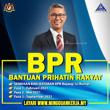 Join facebook bantuan prihatin nasional. Bpr Fasa 2 3 Semakan Baki Bayaran Bantuan Prihatin Rakyat Bujang Isi Rumah Beautifulnaara