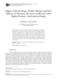 Ya, cara pertama dalam mengetahui pemilik nomor hp adalah dengan menggunakan aplikasi. Pdf Impact Of Brand Image Product Quality And Self Efficacy On Purchase Decisions On Private Label Rights Products An Empirical Study