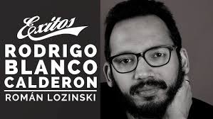 Román Lozinski entrevista a Rodrigo Blanco Calderon