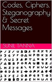 Answers for z, alphabet wise crossword clue. Codes Ciphers Steganography Secret Messages English Edition Ebook Tanna Sunil Amazon De Kindle Shop