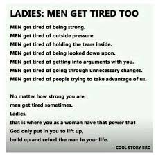 If i had nine hours to chop down a tree, i'd spend the first six. Men Get Tired Too Man Up Quotes Up Quotes Positive Words