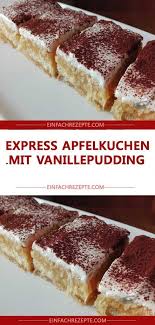 Express Apfelkuchen Mit Vanillepudding Apfelkuchen Mit Vanillepudding Kuchen Und Torten Rezepte Kuchen
