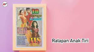 Ratapan anak tiri di buat sebanyak 3 film, film yang menjual tentang kepedihan anak tiri oleh. Iis Dahlia Ratapan Anak Tiri Jaipong Official Audio Youtube