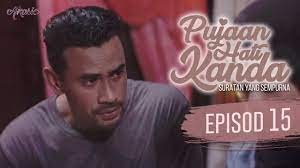 Muhammad thaha al junayd usia beranjak. Pujaan Hati Kanda Episod 15 Youtube