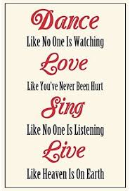 Love like you've never been hurt. Amazon Com Meishe Art Modern Poster Print Inspirational Quotes Phrases Motivational Dance Like No One Is Watching Love Like You Ve Never Been Hurt Home Wall Decor Posters Prints