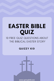 Yup, it's actually a general knowledge round thrown in for good measure. Easter Bible Trivia Questions Quizzy Kid
