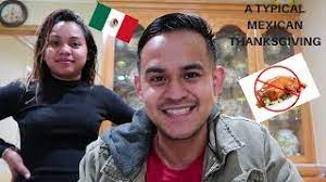 For some of these food items, mexico even has more options or add their own special twists to the dishes. A Typical Mexican Thanksgiving Youtube