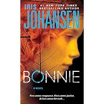 Amazon.com: Bonnie: A Novel (Eve Duncan, 14): 9780312651282: Johansen,  Iris: Books