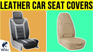 Alternatively, a good seat cover would prevent liquids from ever reaching the leather. 10 Best Leather Car Seat Covers 2019 Youtube