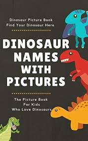 Baryonyx heavy claw brachiosaurus arm lizard c: Dinosaur Picture Book Dinosaur Names With Pictures For The Kids Who Really Love Dinosaurs Kindle Edition By Publishers Unicorn Children Kindle Ebooks Amazon Com