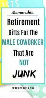 retirement gifts for male coworker that