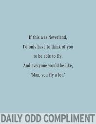 Birthday Pick Up Lines Pin By Tabetha Durdall On Daily Odd Compliment Funny Compliments Daily Odd Compliment Daily Odd