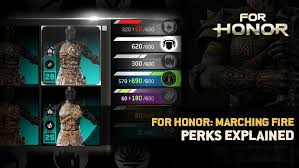 For Honor Marching Fire Perks Explained Ubisoft Ca