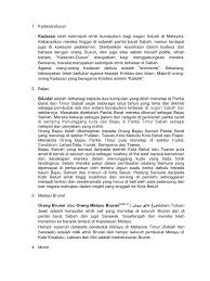 Di sarawak terdapat 28 etnik, dengan etnik terbesar ialah iban, sebanyak 30 peratus, diikuti cina 24 peratus, melayu 23 peratus, bidayuh 8 kebanyakan borang pentadbiran kerajaan sekarang hanya meletakkan kategori etnik melayu, cina dan india, manakala etnik lain di sabah dan sarawak. Etnik Sabah