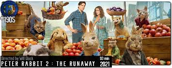 The runaway bea, thomas, and the rabbits have created a makeshift family, but despite his best efforts, peter can't seem to shake his mischievous reputation. Movie Review Peter Rabbit 2 The Runaway