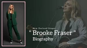 Brooke Fraser Biography (New Zealand Singer)