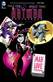 BATMAN ADVENTURES: MAD LOVE DELUXE EDITION | DC