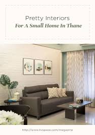 You can physically view them at our store in mumbai located at andheri east, or you can contact our best interior designers in mumbai. Beautiful Interior Design For A Small Home In Mumbai Take A Home Tour Thr Small House Interior Design Small Apartment Interior Interior Design Apartment Small