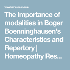 The Importance Of Modalities In Boger Boenninghausens