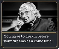 You Have To Dream Before Your Dreams Can Come True Meaning In Hindi Remembering Apj Abdul Kalam Through 7 Of His Most Inspirational Quotes Kalam Quotes Motivational Quotes In Hindi Hard Work Quotes