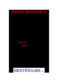 Sirah nabawiyah sejarah kehidupan nabi muhammad saw terlengkap dan terautentik (ebook pdf no. Download Book Sirah Nabawiyah Pdf Noor Library