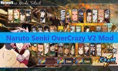 Naruto Senki Overcrazy V2 Mod Apk Final Android 2019 In 2020 Naruto Games Naruto Android Game Apps