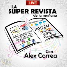 Alaire La Super Revista De La Manana Con Alex Correa En Superlatinafm 90 1 Www Superlatina Es Sintonizay In 2020 Social Security Card Social Security Monopoly Deal