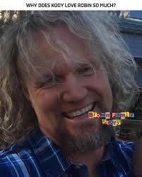 Did Kody fall in love with Robyn for genuine reasons or was it due to her  tolerance and potential manipulation?