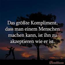Das Grosste Kompliment Herzenliebe Liebesspruche Spruche Und Zitate Lebensweisheiten Lebensweisheiten Spruche Zitate Lugen Zitate