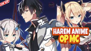 The mc is really op, and gets even more op in the light novels. Top 10 Harem Anime With Op Mc