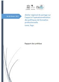 Rapport De Synthese De L Atelier Regional De Partage Sur L Appui A L Operationnalisation Des Politiques De Formation Professionnelle Pefop Plateforme D Expertise En Formation Professionnelle