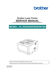 Brother hl 5040 driver for windows 7/8/10. Service Manual Model Hl 5030 5040 5050 5070n Brother Laser Printer Manualzz