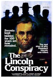 The Lincoln Conspiracy (1977)