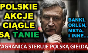 Akcje WIG20 wciąż są tanie, prognozuje Piotr Kuczyński. Orlen wychodzi na  prowadzenie