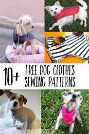 Mar 10, 2021 · there are plenty of free printable sewing patterns for beginners, too, on this page of 45 free printable sewing patterns. Cutest Paid Free Printable Dog Clothes Patterns Sew Dog Clothes Dog Clothes Patterns Dog Clothes