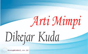 Mimpi kuda putih mengatakan bahwa apa yang kamu kerjakan selama ini akan menunjukkan hasil yang sangat signifikan. Arti Mimpi Dikejar Kuda 15 Arti Menurut Primbon Dan Psikolog