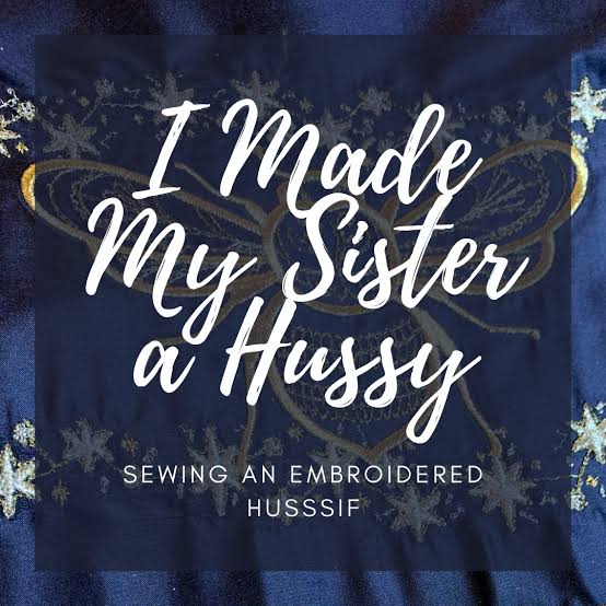 I Made My Sister a Hussy – Doctor T Designs