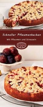 schneller pflaumenkuchen rezept pflaumenkuchen schneller pflaumenkuchen pflaumenkuchen mit streusel