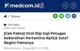 Administrasi operasional pt pertamina patra niaga terminal. Salah Slip Gaji Petugas Kebersihan Pertamina Rp13 6 Juta Turnbackhoax Id
