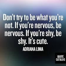 Quotes About Shy 570 Quotes