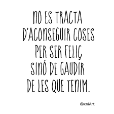 Maybe you would like to learn more about one of these? Frases En Catala Frases Boniques Xnia Lettering Xniart Frases Bonitas Frases Frases En Catalan