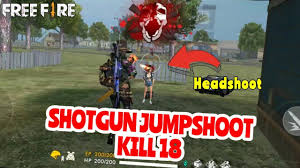 Free fire mod merupakan sebuah aplikasi yang dibuat oleh pihak ketiga yang daidalamnya terdapat banyak sekali fitur cheat atau hack ff. Jumpshoot Pake Shotgun Auto Kill Banyak Garena Free Fire Battleground Youtube