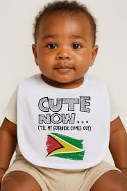 CUTE NOW... ('til My Guyanese Comes Out) Infant Baby Feeding Bib With Flag  of Guyana