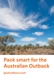 Packing Tips For Australian Outback Outback Packing Tips Trip