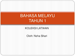 Bahasa melayu tahun 1 ujian bulanan. Soalan Kssr Tahun 1
