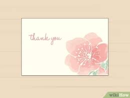 This adorable card is great to give teachers as well as friends, family and hostesses. How To Write A Thank You Card For Flowers 12 Steps
